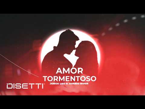 Jorge Leo y Atrato River - Amor Tormentoso (Remastered) | Salsa Romántica