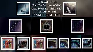 The Artifex - The Grand Decline (And The Sorrows Within) Act I Scene III (Visit 8-12) [SAMPLE GUIDE]