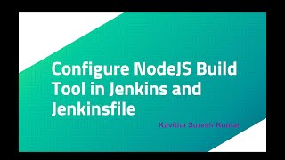 Configure NodeJS Build Tool in Jenkins andJenkinsfile