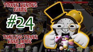 #24 Tower Heroes Guide / Make a Cake Update / DUO Timeless Tower Hard Mode Challenge / Roblox