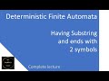 DFA | Having Substring and ends with 2 symbols | Deterministic Finite Automata
