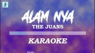 The Juans - Alam Nya (Karaoke)