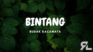 Download lagu Budak Kacamata - Bintang (Lirik)