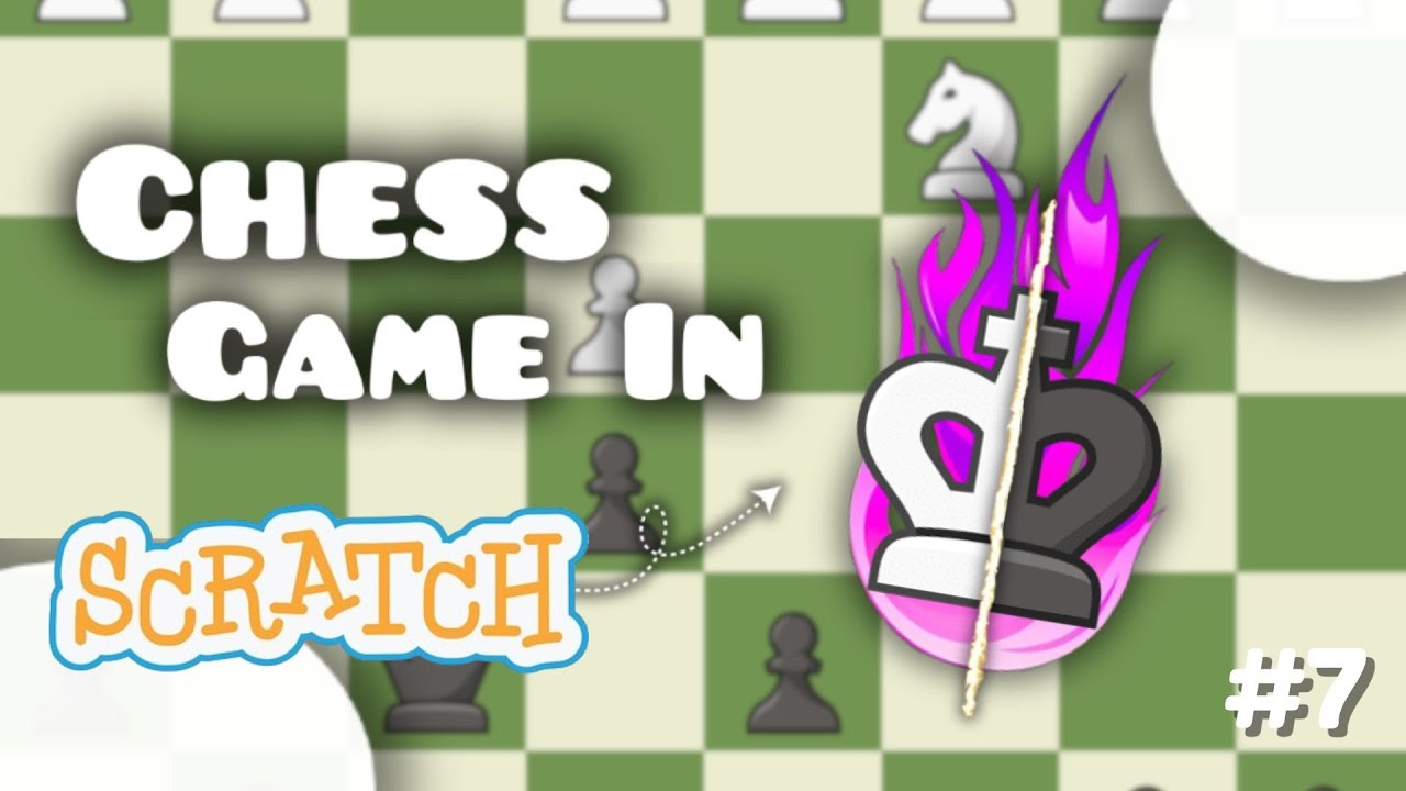 Scratch Chess Game | 6. Coding the King 👑