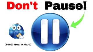 Dont Pause While Watching This Video