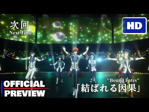 Idolish Theard Beat Episode 17 Eng Sub Official Preview | GodTrailerTV