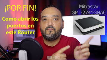 Como abrir los puertos de red en Router Mirastar GPT 2741. Movistar Fibra óptica. Colombia 2024