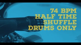 74 bpm half time shuffle *Drums Only