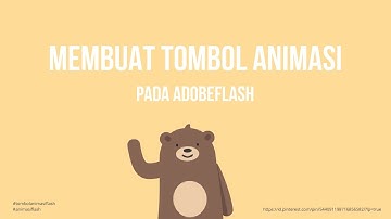 Tutorial Membuat Tombol Karakter Animasi pada Adobe Flash/Animate | Desain Media Interaktif