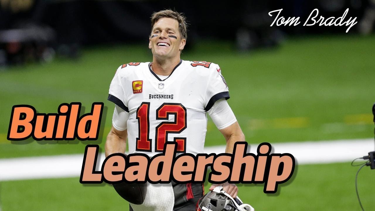How to Build Leadership Qualities 🤯 Tom Brady