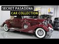 SECRET CAR COLLECTION PASADENA | MERCEDES, DUESENBERG, CADILLAC, ROLLS ROYCE