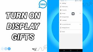 How To Turn On Display Gifts On Imo App