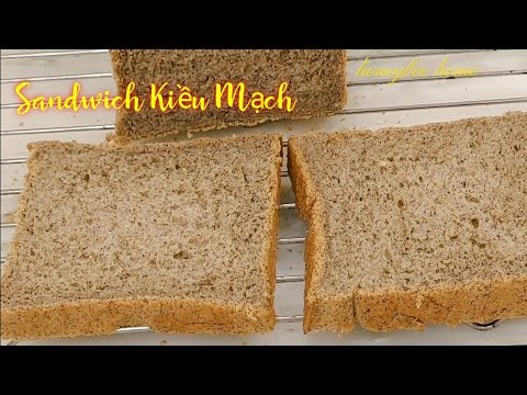 Video Bánh Mì Sandwich Làm Với Bột Kiều Mạch. Mềm Mại và... - youtube