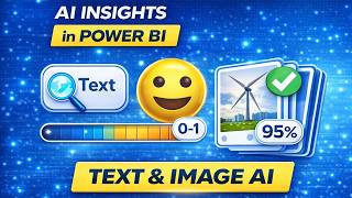 AI Insights in Power BI | Text Analytics + Vision AI