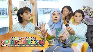 Sampul Bazar #Seindah Kasih Bersama Keluarga Sharifah Shahirah