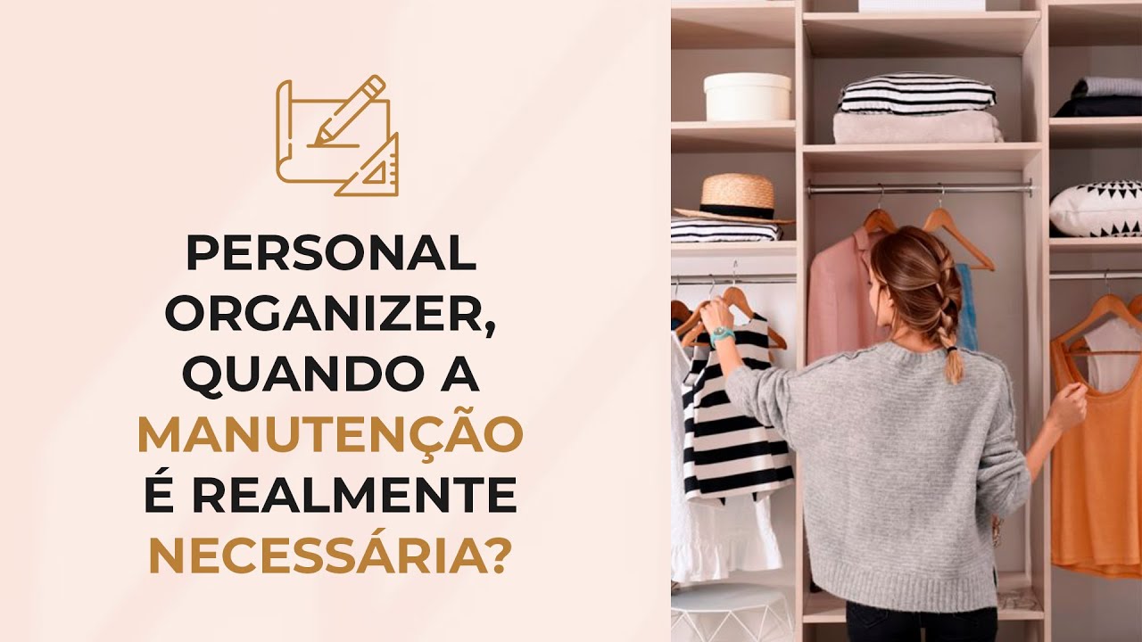 Personal Organizer, Quando a Manutenção é Realmente Necessária? YouTube