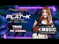 TIRANI - DIN ANNESIA-7th ANNIV FAMILY PLAT K - MH MUSIC( 085213878686) DONT PLAY PLAY BOSKU