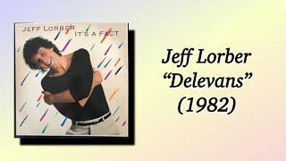 Famous Jeff Lorber - Delevans (1982) Profile