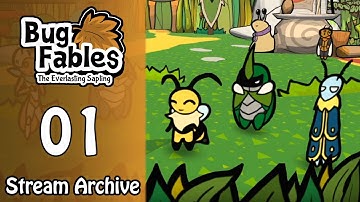 Bug Fables: The Everlasting Sapling [Part 1] (Stream Archive)