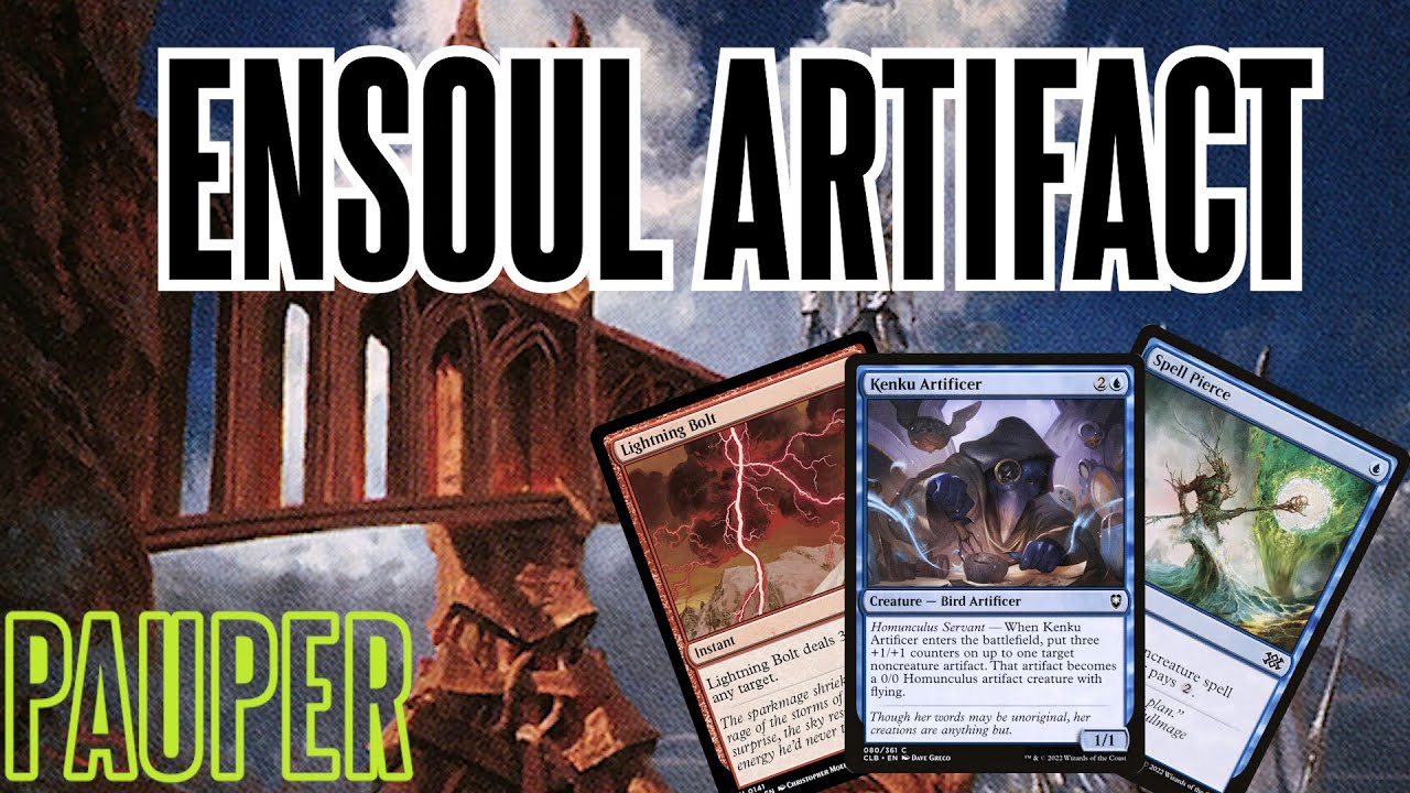 MTG Pauper Deck Tech - Pauper Ensoul Artifact