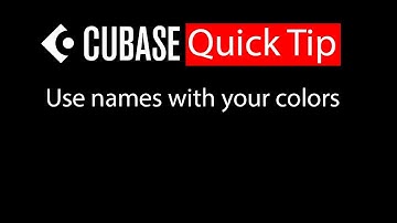 039 Cubase quick tip - Use names with your colors
