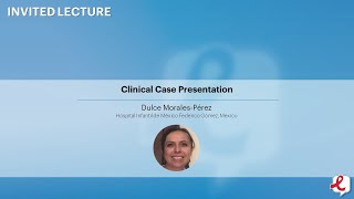 Clinical Case Presentation - Dulce Morales-Pérez