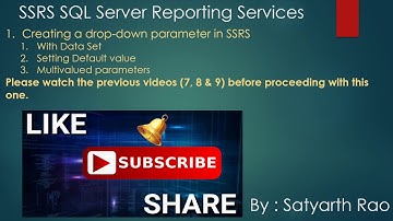 10 SSRS - Making Drop Down Parameter with Datasets (SQL Server Reporting Services)