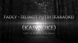 Fadly - Selimut Putih (Karaoke)