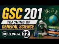 GSC 201 short Lecture 12 | Updated Lectures 2026