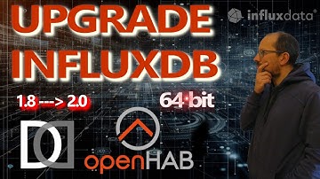 OPENHAB 4: INFLUXDB upgrade from v. 1.8 to v. 2 with DOCKER on RASPBERRY PI 4 with 64 bit OS