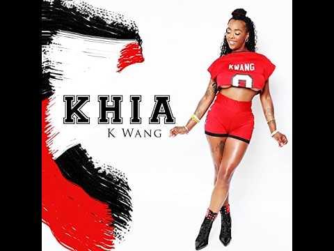 The K Wang: Khia  (Radio-Edit)