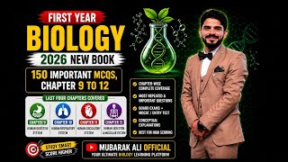 1st Year Biology 2026 | 150 Important MCQs|Chapter 9-12 of new Book | Punjab Boards