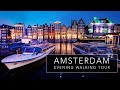 Amsterdam netherlands  night cinematic walking tour 4k ultracity sounds asmr