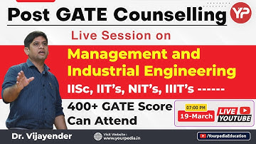 Post GATE Counselling 2022 | Management and Industrial Engineering Courses in IISc, IIT | GATE 2022