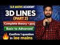 3D Lines Part 2 | Complete Theory + PYQs 🔥 | Basic to Advanced | JEE Mains Maths@SLR-MATHS-ACADEMY