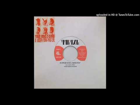 Your Song Is Good – Super Soul Meetin' – Vinyl (7