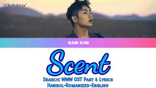 샘김 (Sam Kim) – 향기 (Scent) | Search: WWW OST Part 4 | Lyrics Hangul_Romanized_English