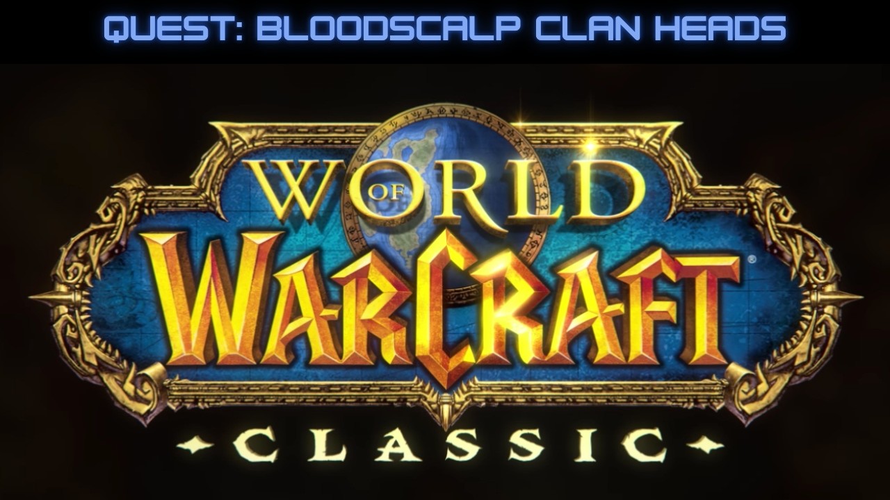 WoW Classic: Bloodscalp Clan Heads