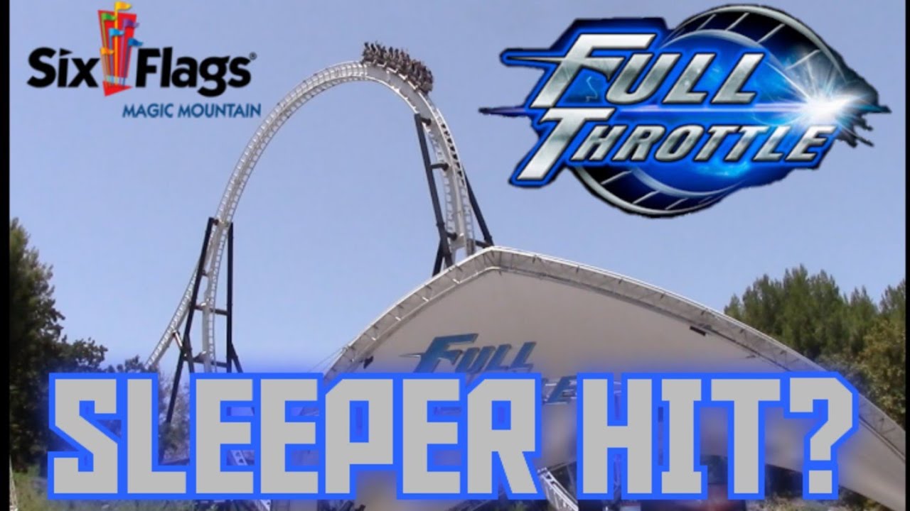 Full Throttle ReviewMagic Mountain's Sleeper Hit? YouTube