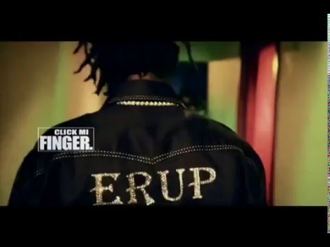 ERUP -  CLICK MY FINGER VIDEO