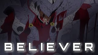 [ AMV ] Believer - Убийца Акамэ (imagine dragons)