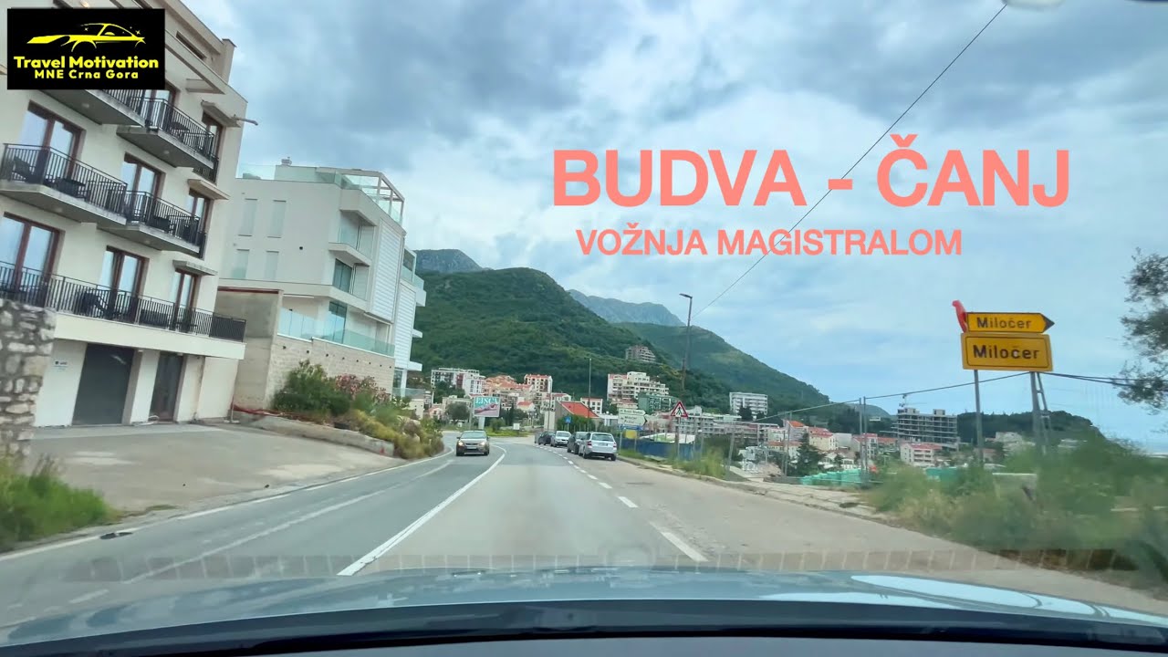Vožnja od BUDVE do ČANJA u Junu 2025 - BUDVA to ČANJ [Road Trip in 4K] MNE Crna Gora