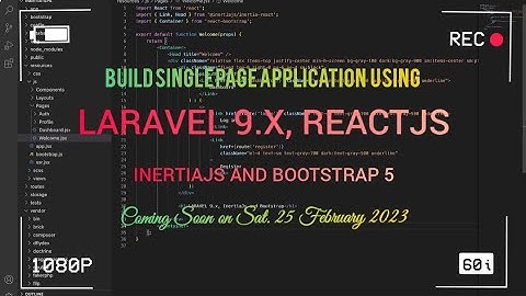 Single Page Application (SPA) with Laravel , InertiaJs, ReactJs and Bootstrap 5