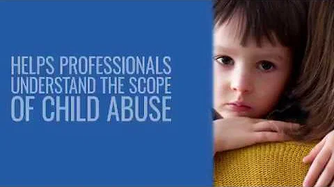 Child Abuse: Mandated Reporter Training for California (General)