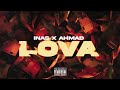 INAS X AHMAD AMIN - LOVA (prod by Coby & Jala Brat)