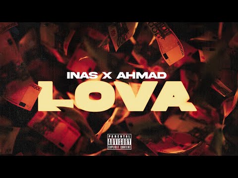 INAS X AHMAD AMIN - LOVA (prod by Coby & Jala Brat)