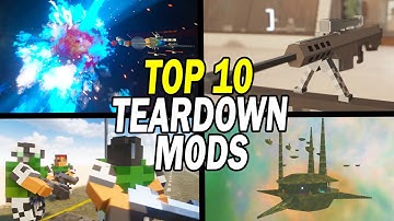 Top 10 BEST Teardown Mods (2024)