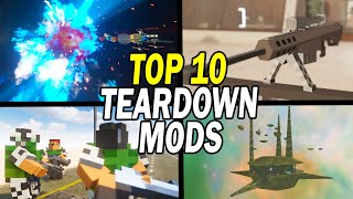 Top 10 BEST Teardown Mods (2023)
