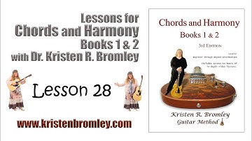 Video Lessons for Chords and Harmony Books 1 and 2 with Dr. Kristen R. Bromley - Lesson 28