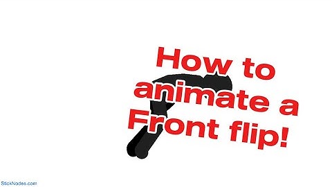 How to animate a front flip (sticknodes tutorial)